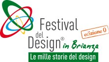 FESTIVAL DEL DESIGN in Brianza - Le Mille Storie del Design - Fi