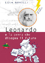 Il libro dedicato a Leonardo, artista-scienziato