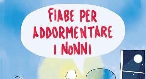 Nonni, tesori da celebrare ogni giorno con i libri